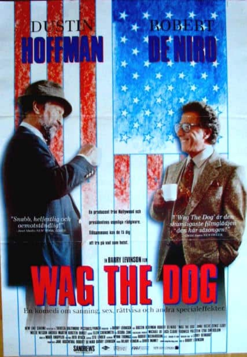Wag the dog. Γιατί η προπαγάνδα είναι τέχνη